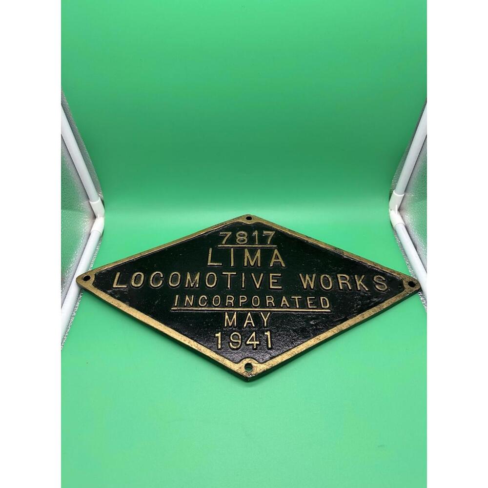 May 1941 Lima Locomotive Works Train Builders Plaque Sign Aluminum Reproduction